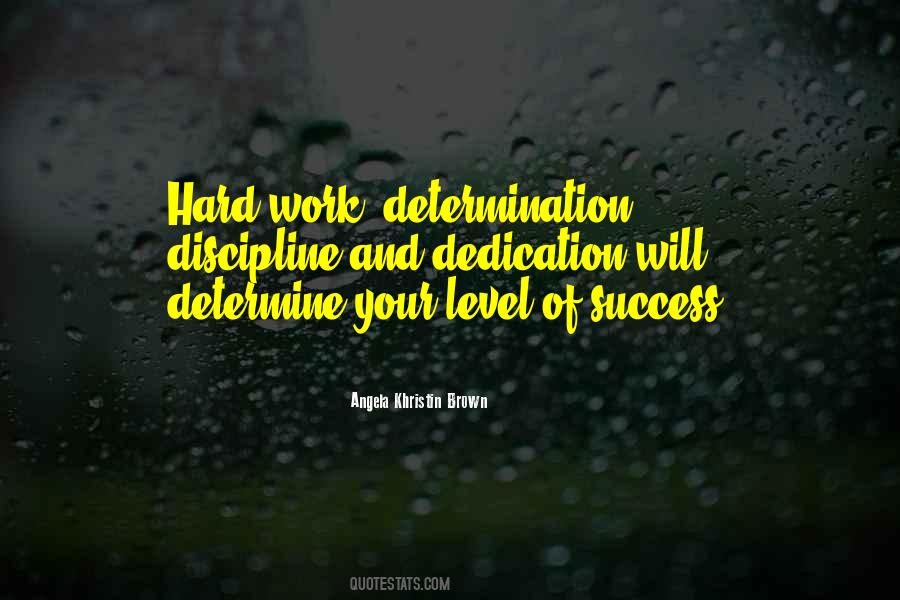 Hard Work And Discipline Quotes #1558922