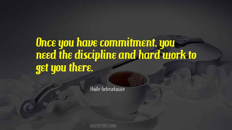 Hard Work And Discipline Quotes #336508