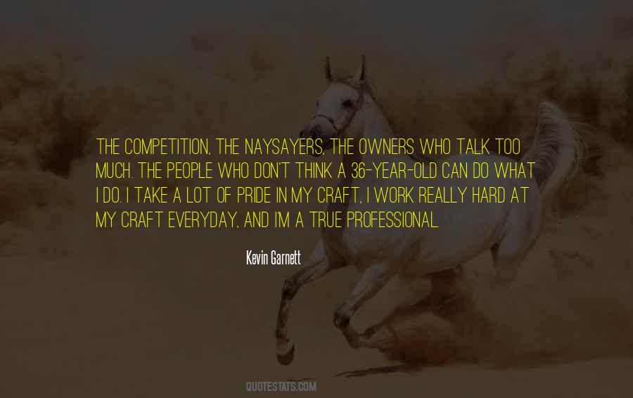Hard Work Competition Quotes #215198
