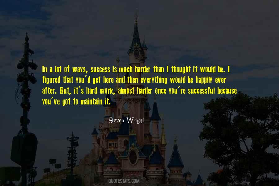 Hard Work Is Success Quotes #735187