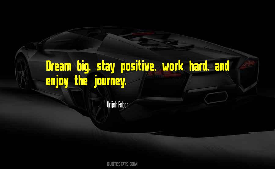 Hard Work Journey Quotes #1679050