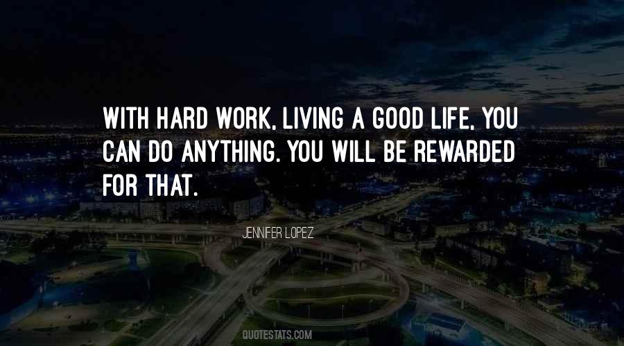 Hard Work Life Quotes #249817