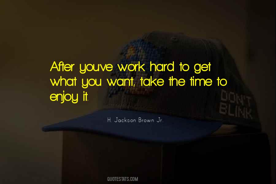 Hard Work Life Quotes #367362