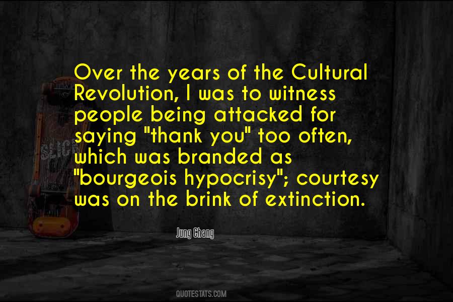 Quotes About The Cultural Revolution #1537158