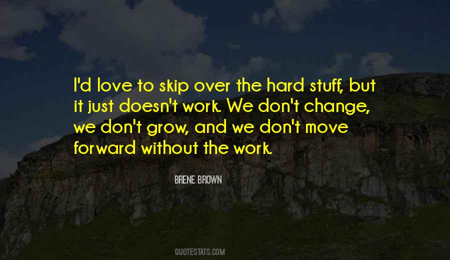 Hard Work Love Quotes #718674