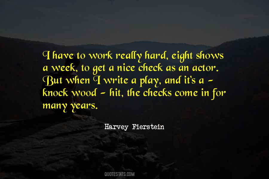 Hard Work Play Quotes #690050