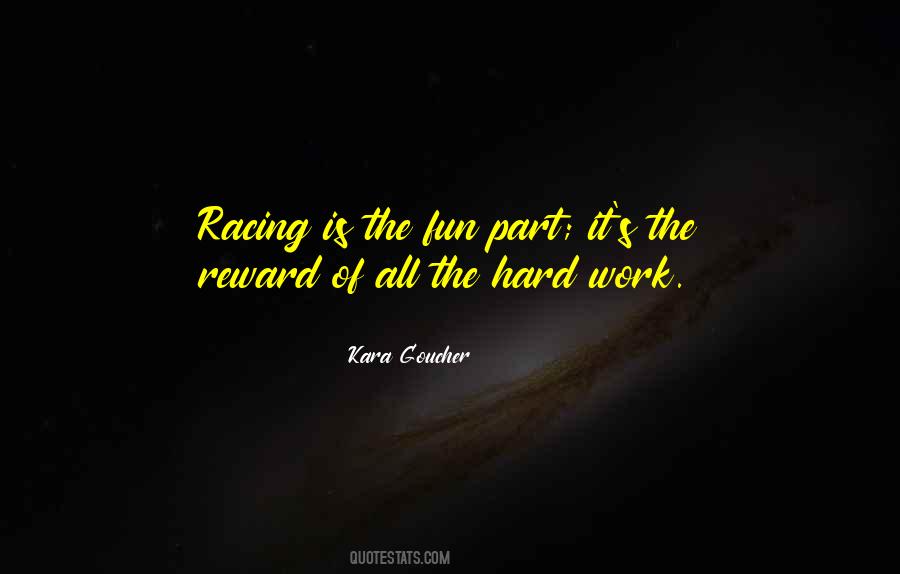 Hard Work Reward Quotes #1011854