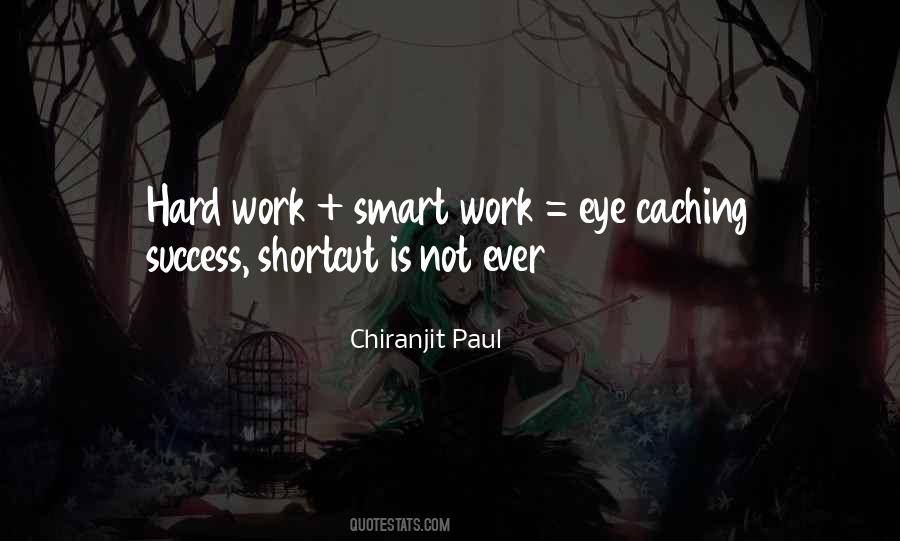 Hard Work Smart Work Quotes #1193359