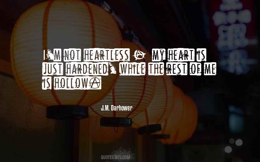 Hardened Heart Quotes #1358646