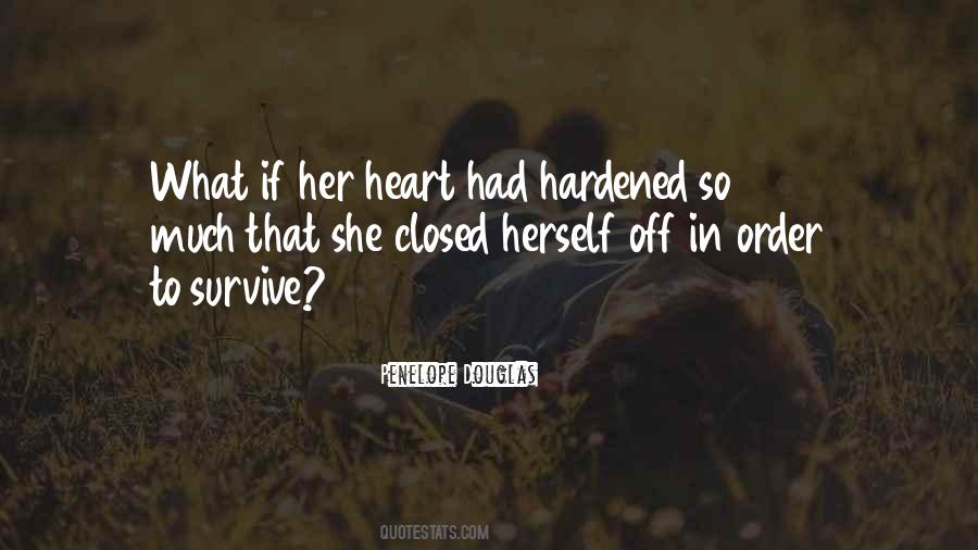 Hardened Heart Quotes #140794