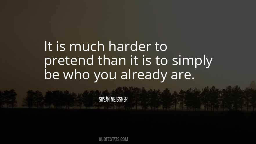 Harder Life Quotes #136275