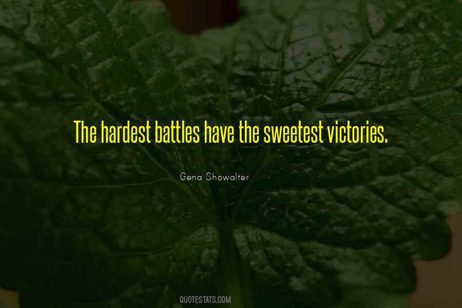 Hardest Battles Quotes #1513871
