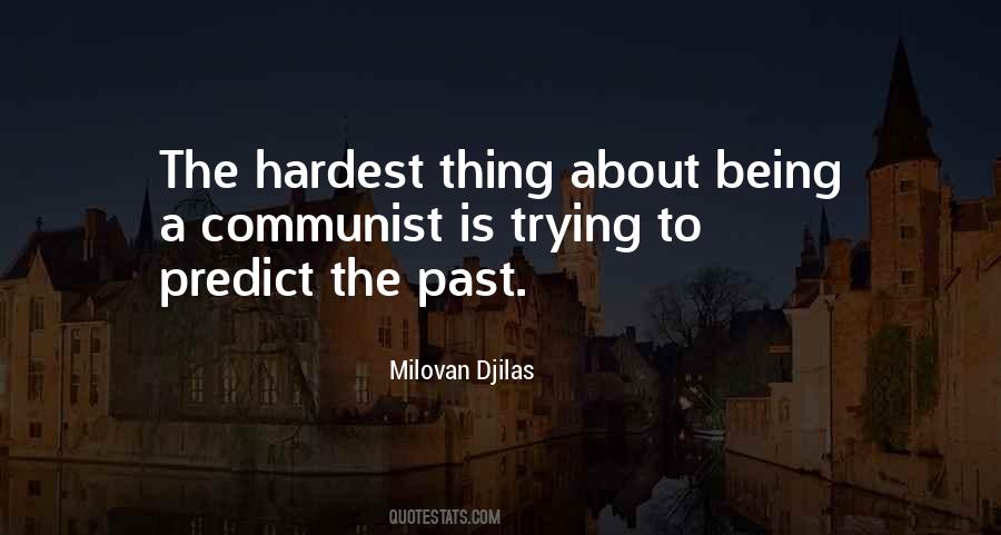 Hardest Thing Quotes #108348