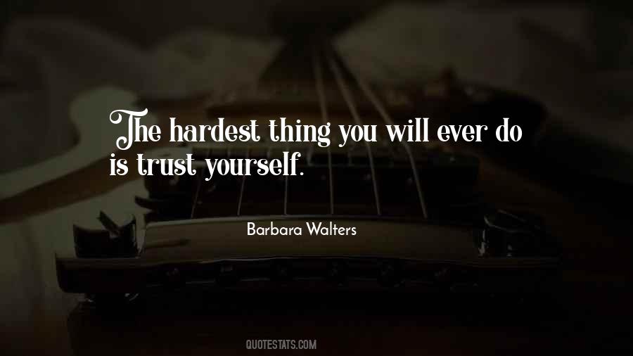 Hardest Thing Quotes #200952