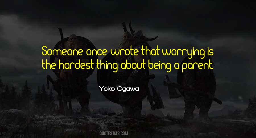 Hardest Thing Quotes #204609