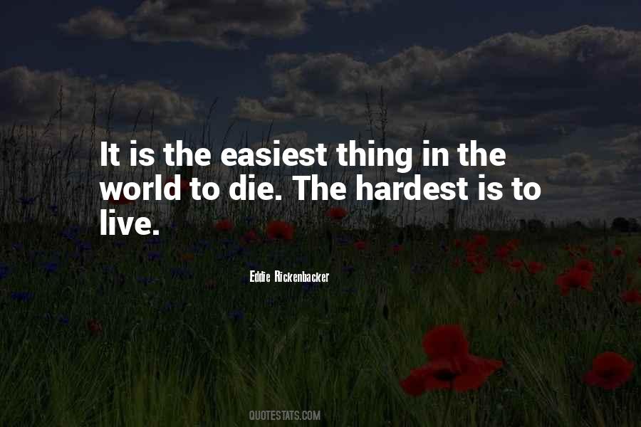 Hardest Thing Quotes #217846