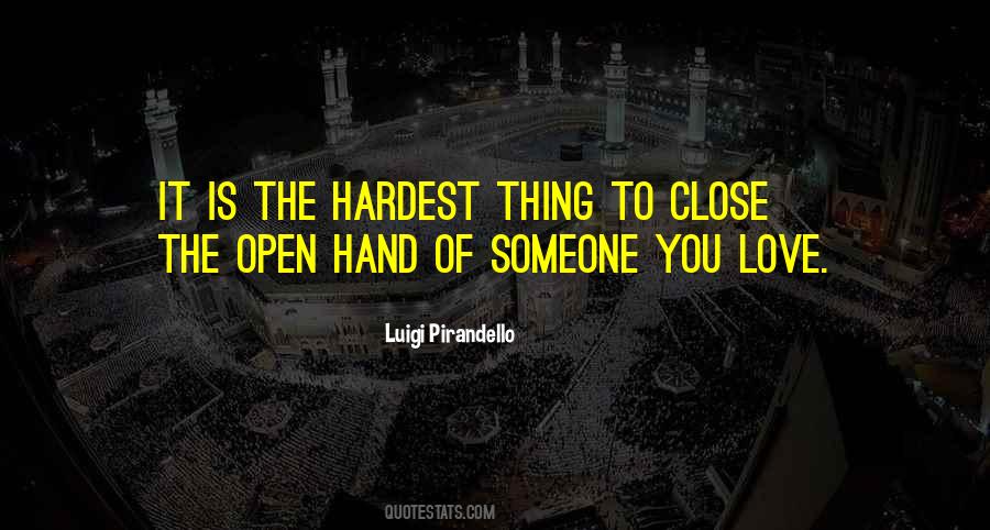 Hardest Thing Quotes #283815