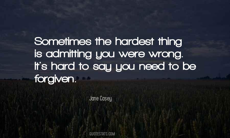 Hardest Thing Quotes #304110