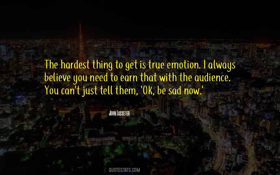 Hardest Thing Quotes #350953