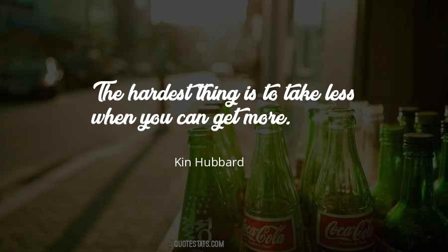 Hardest Thing Quotes #75098