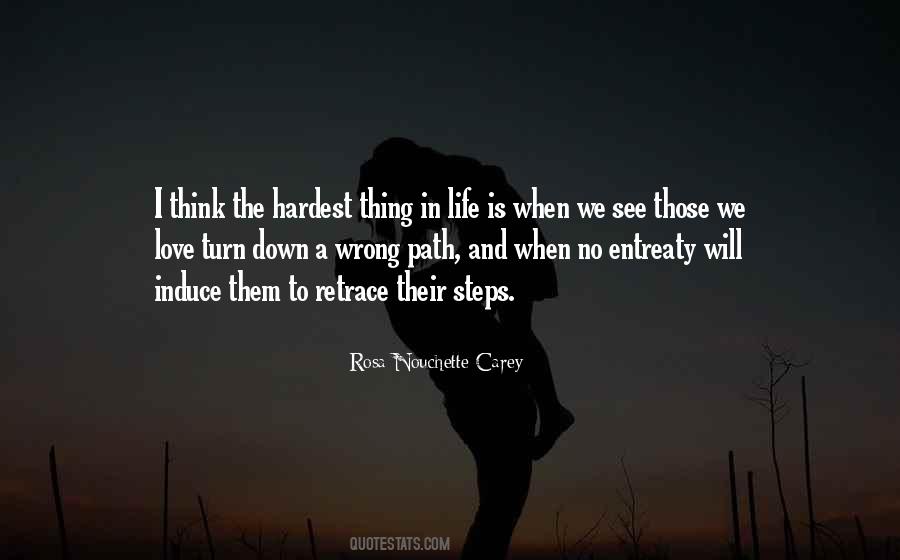 Hardest Things In Life Quotes #1600249