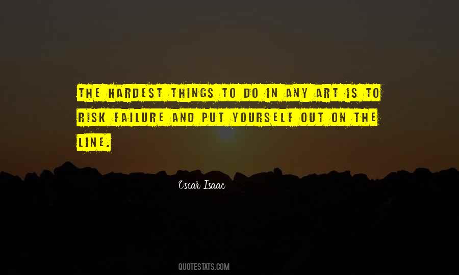 Hardest Things To Do Quotes #1612675