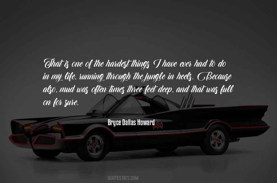 Hardest Things To Do Quotes #636188