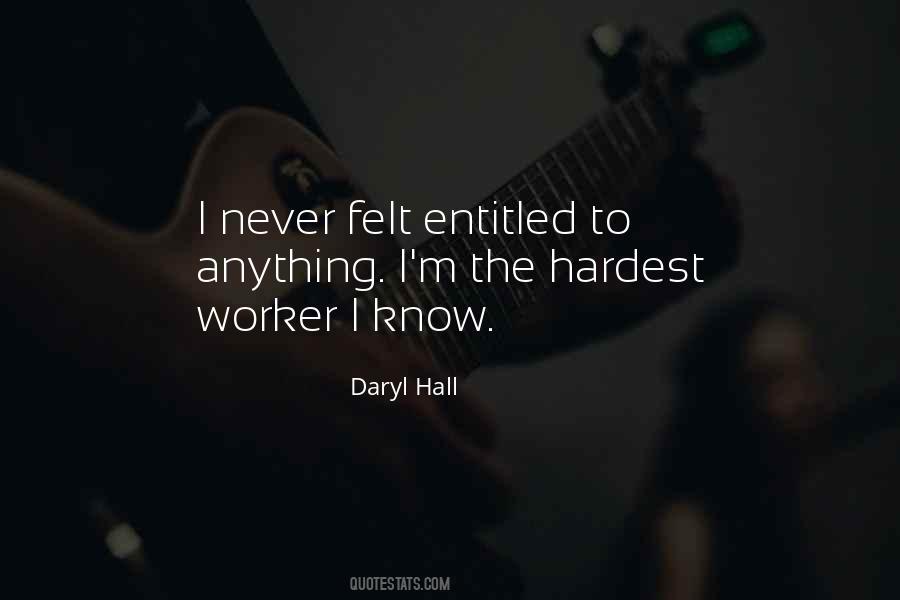 Hardest Worker Quotes #1676237