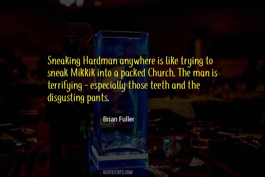 Hardman Quotes #1190924