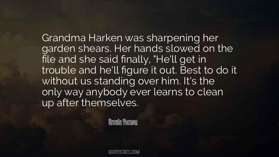 Harken Quotes #716204