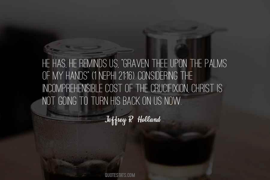 Quotes About The Crucifixion Of Christ #1290662