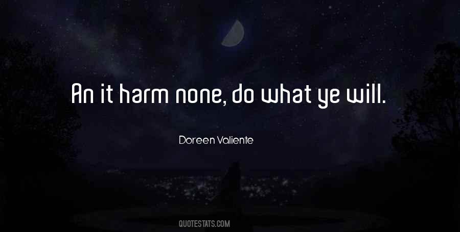 Harm None Quotes #1669432