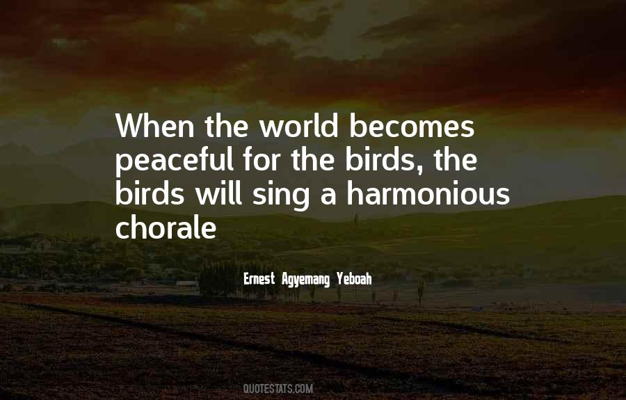 Harmonious Life Quotes #1816495