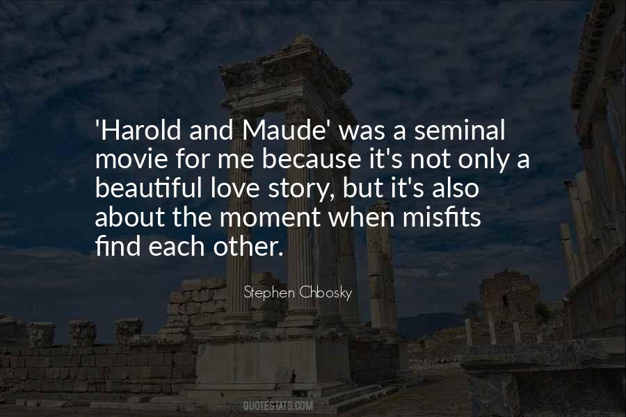 Harold And Maude Quotes #1570875