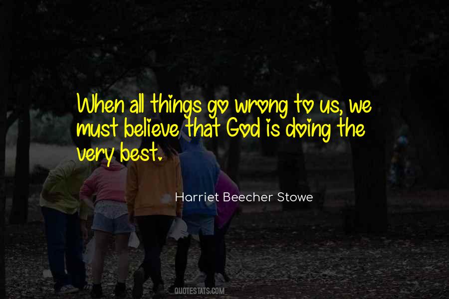 Harriet Beecher Quotes #550545
