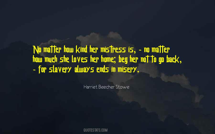 Harriet Beecher Quotes #807765