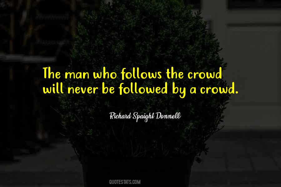 Quotes About The Crowd #1194510