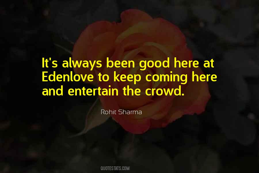 Quotes About The Crowd #1245752