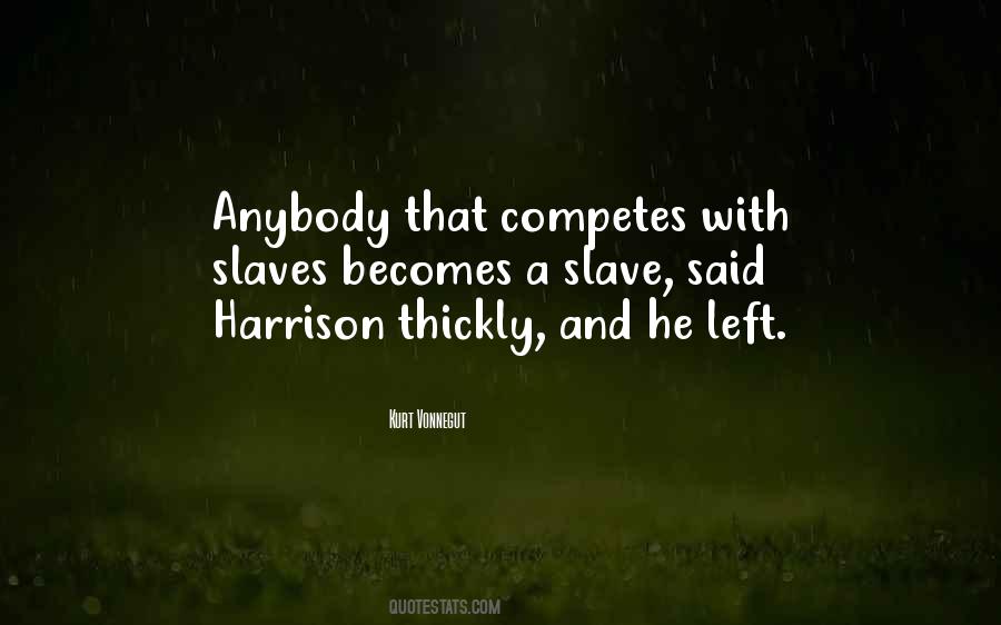 Harrison Quotes #1503754