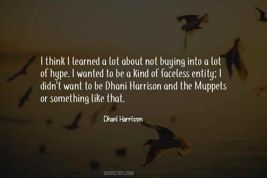 Harrison Quotes #926848