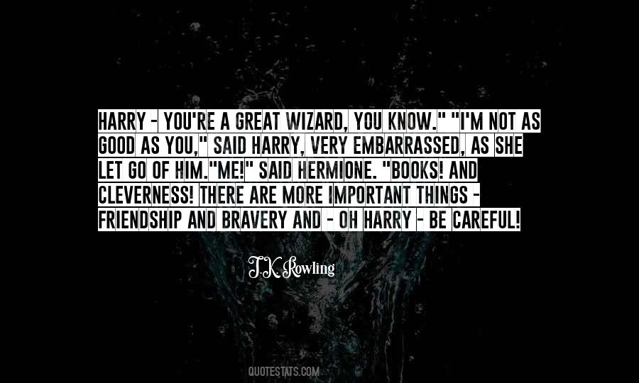 Harry And Hermione Friendship Quotes #1649259