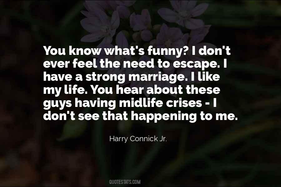 Harry Connick Quotes #1302362