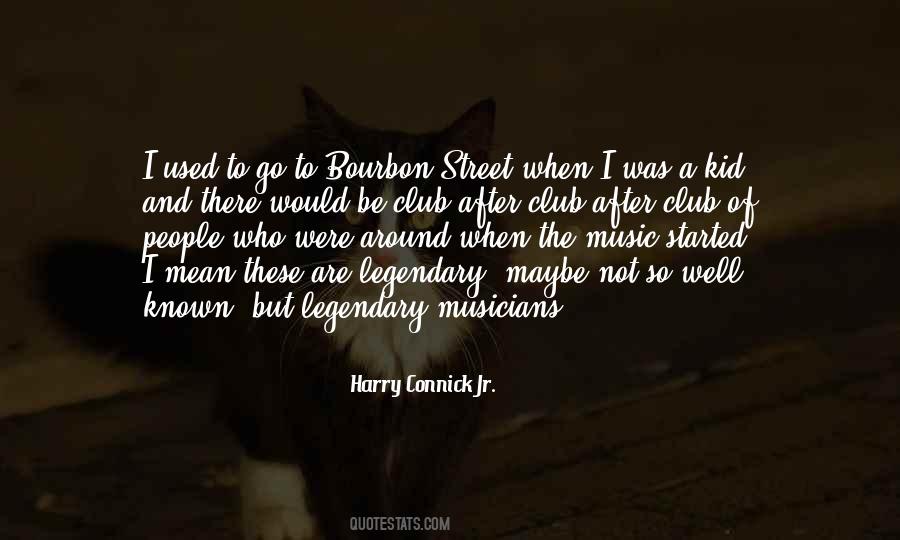 Harry Connick Quotes #1541040