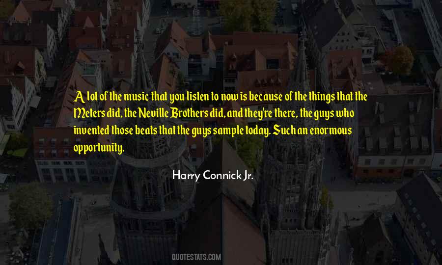 Harry Connick Quotes #1721245