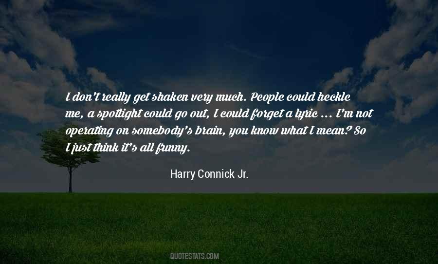 Harry Connick Quotes #1783648