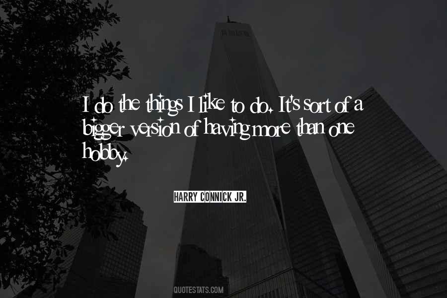 Harry Connick Quotes #471314