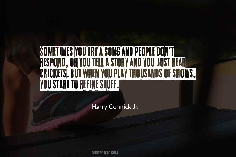 Harry Connick Quotes #763982