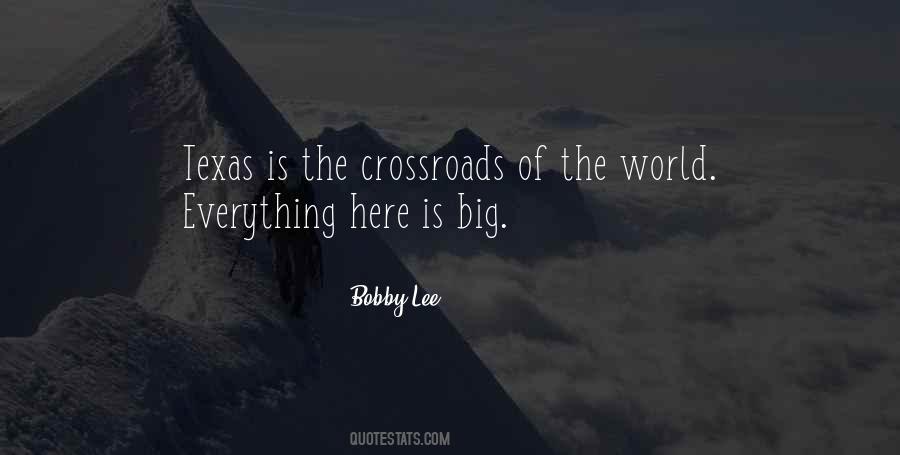 Quotes About The Crossroads #1178224