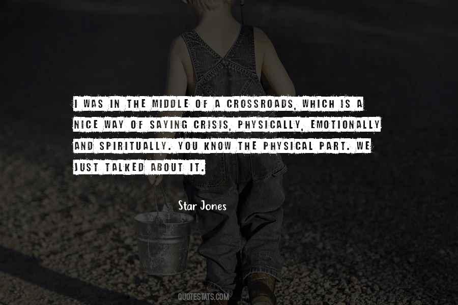 Quotes About The Crossroads #255098