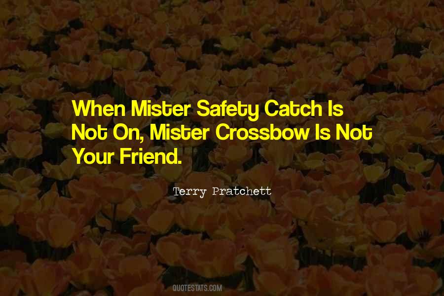 Quotes About The Crossbow #511206